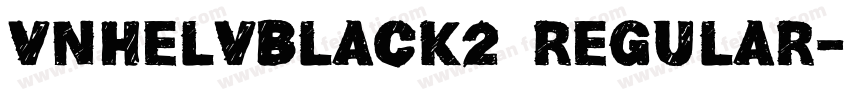 VnHelvBlack2 Regular字体转换